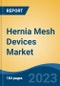 Hernia Mesh Devices Market - Industry Size, Share, Trends, Opportunity, and Forecast, 2018-2028 - Product Thumbnail Image