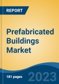 Prefabricated Buildings Market - Industry Size, Share, Trends, Opportunity, and Forecast, 2018-2028- Product Image