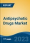 Antipsychotic Drugs Market - Industry Size, Share, Trends, Opportunity, and Forecast, 2018-2028 - Product Thumbnail Image