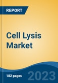 Cell Lysis Market - Global Industry Size, Share, Trends, Opportunity, and Forecast, 2018-2028- Product Image