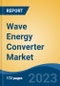 Wave Energy Converter Market - Industry Size, Share, Trends, Opportunity, and Forecast, 2018-2028 - Product Thumbnail Image