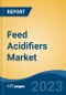 Feed Acidifiers Market - Industry Size, Share, Trends, Opportunity, and Forecast, 2018-2028 - Product Thumbnail Image