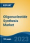 Oligonucleotide Synthesis Market - Industry Size, Share, Trends, Opportunity, and Forecast, 2018-2028 - Product Thumbnail Image