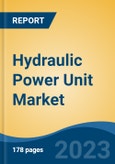 Hydraulic Power Unit Market - Industry Size, Share, Trends, Opportunity, and Forecast, 2018-2028- Product Image