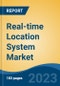 Real-time Location System Market - Industry Size, Share, Trends, Opportunity, and Forecast, 2018-2028 - Product Thumbnail Image