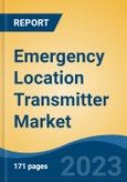 Emergency Location Transmitter Market - Global Industry Size, Share, Trends, Opportunity, and Forecast, 2018-2028- Product Image