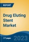 Drug Eluting Stent Market - Industry Size, Share, Trends, Opportunity, and Forecast, 2018-2028 - Product Thumbnail Image