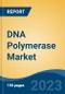 DNA Polymerase Market - Global Industry Size, Share, Trends, Opportunity, and Forecast, 2018-2028 - Product Thumbnail Image