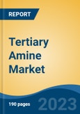 Tertiary Amine Market - Industry Size, Share, Trends, Opportunity, and Forecast, 2018-2028- Product Image