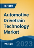 Automotive Drivetrain Technology Market - Industry Size, Share, Trends, Opportunity, and Forecast, 2018-2028- Product Image