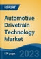 Automotive Drivetrain Technology Market - Industry Size, Share, Trends, Opportunity, and Forecast, 2018-2028 - Product Thumbnail Image