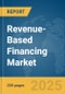 Revenue-Based Financing Market Report 2025 - Product Thumbnail Image