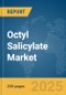 Octyl Salicylate Market Report 2025 - Product Image