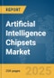 Artificial Intelligence (AI) Chipsets Market Report 2025 - Product Thumbnail Image