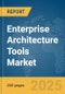 Enterprise Architecture Tools Market Report 2025 - Product Thumbnail Image