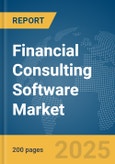 Financial Consulting Software Market Report 2025- Product Image