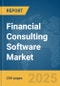 Financial Consulting Software Market Report 2025 - Product Thumbnail Image