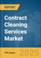 Contract Cleaning Services Market Report 2025 - Product Thumbnail Image