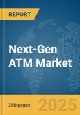 Next-Gen ATM Market Report 2025- Product Image