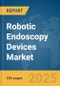 Robotic Endoscopy Devices Market Report 2025 - Product Image