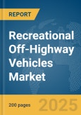 Recreational Off-Highway Vehicles Market Report 2025- Product Image