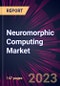 Neuromorphic Computing Market 2024-2028 - Product Thumbnail Image