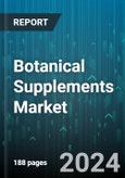 Botanical Supplements Market by Source, Age-Group, Form, Application, Distribution Channel - Global Forecast 2025-2030- Product Image