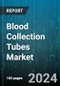 Blood Collection Tubes Market by Product Type, Material Type, End-User - Global Forecast 2025-2030 - Product Thumbnail Image