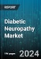 Diabetic Neuropathy Market by Treatment Type, Disorder Type, Distribution channel - Global Forecast 2025-2030 - Product Image