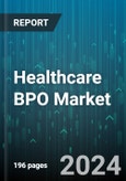 Healthcare BPO Market by Services Type, End User - Global Forecast 2025-2030- Product Image