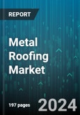 Metal Roofing Market by Product, Metal, Installation Method, End-User - Global Forecast 2025-2030- Product Image