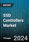 SSD Controllers Market by Component, Technology, Form Factor, End User - Global Forecast 2025-2030 - Product Thumbnail Image