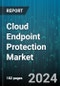 Cloud Endpoint Protection Market by Offering, Organization Size, Vertical - Global Forecast 2025-2030 - Product Thumbnail Image