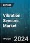 Vibration Sensors Market by Sensor Type, Material, Equipment, Industry - Global Forecast 2025-2030 - Product Thumbnail Image