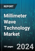 Millimeter Wave Technology Market by System, Product, Frequency Band, License Type, Component, Application - Global Forecast 2025-2030- Product Image