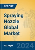 Spraying Nozzle Global Market Insights 2024, Analysis and Forecast to 2029, by Manufacturers, Regions, Technology, Application, Product Type- Product Image