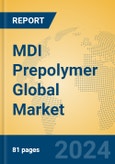 MDI Prepolymer Global Market Insights 2024, Analysis and Forecast to 2029, by Manufacturers, Regions, Technology, Product Type- Product Image