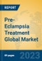 Pre-Eclampsia Treatment Global Market Insights 2023, Analysis and Forecast to 2028, by Manufacturers, Regions, Technology, Application, Product Type - Product Image