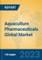 Aquaculture Pharmaceuticals Global Market Insights 2023, Analysis and Forecast to 2028, by Manufacturers, Regions, Technology, Product Type - Product Thumbnail Image