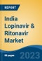 India Lopinavir & Ritonavir Market, Competition, Forecast & Opportunities, 2019-2029 - Product Image
