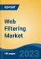 Web Filtering Market - Global Industry Size, Share, Trends Opportunity, and Forecast 2018-2028 - Product Thumbnail Image