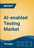 AI-enabled Testing Market - Global Industry Size, Share, Trends Opportunity, and Forecast 2018-2028- Product Image