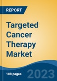 Targeted Cancer Therapy Market - Global Industry Size, Share, Trends Opportunity, and Forecast 2018-2028- Product Image