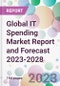 Global IT Spending Market Report and Forecast 2023-2028 - Product Thumbnail Image