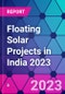 Floating Solar Projects in India 2023 - Product Image