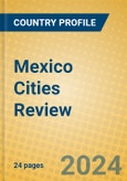 Mexico Cities Review- Product Image