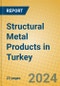 Structural Metal Products in Turkey - Product Thumbnail Image