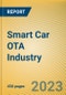 Global and China Smart Car OTA Industry Report, 2023 - Product Image