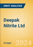 Deepak Nitrite Ltd (DEEPAKNTR) - Financial and Strategic SWOT Analysis Review- Product Image