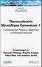 Thermoelectric Micro / Nano Generators, Volume 1. Fundamental Physics, Materials and Measurements. Edition No. 1 - Product Image
